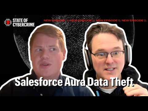 Salesforce Aura Data Theft<br/>Episode 46