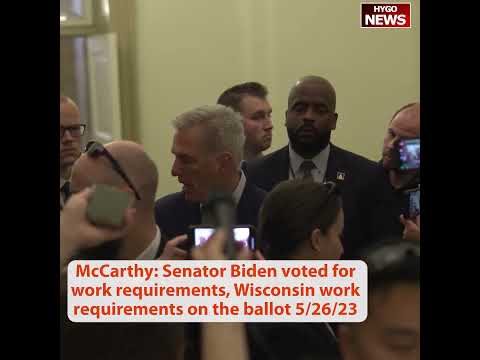 McCarthy: Senator Biden Voted For Work Requirements, Wisconsin Work Requirements Won 82%