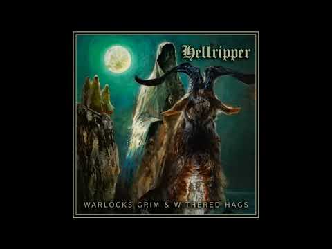 2023 - HELLRIPPER - Warlocks Grim & Withered Hags  (Full Album)