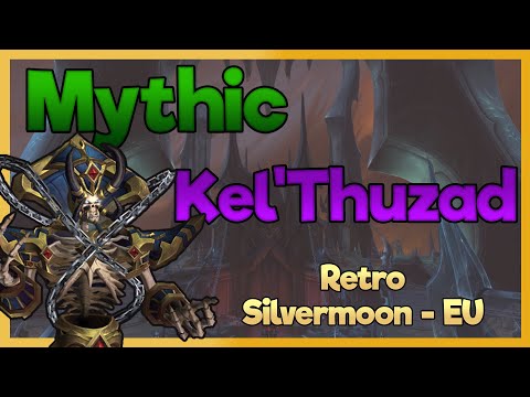 Mythic Kel'Thuzad - Multi-PoV - Retro