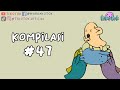 Kompilasi Tekotok 47