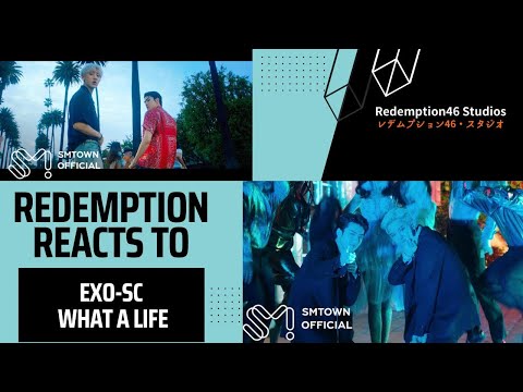EXO-SC 세훈&찬열 'What a life' MV (Redemption Reacts)