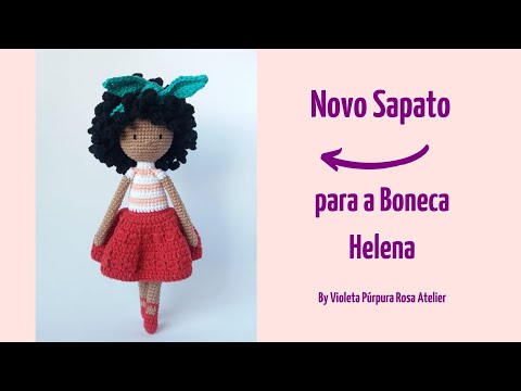 Novo sapato para a Boneca Helena