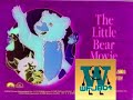 The Little Bear Movie Teaser DVD Trailer In G Major 7