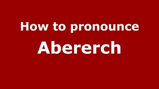 How to pronounce Abererch