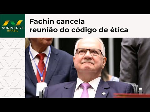 Fachin cancels meeting on the Supreme Court's Code of Ethics after internal resistance.