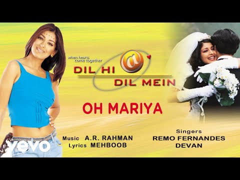 A.R. Rahman - Oh Mariya Best Audio Song|Dil Hi Dil Mein|Sonali Bendre|Remo|Devan