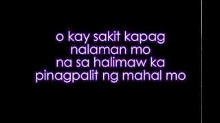 Sana pinatay mo na lang ako - Kimpoy Feliciano Lyrics