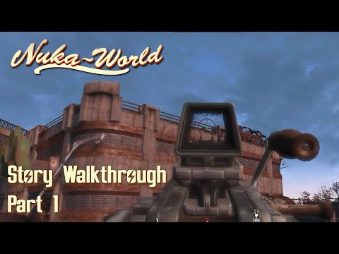 Fallout 4 Nuka World Walkthrough part 1 story