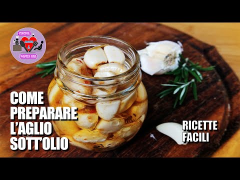 AGLIO SOTT'OLIO - RICETTA E PREPARAZIONE