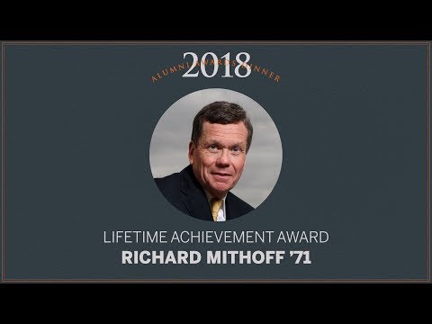 2018 Alumni Awards: Lifetime Achievement, Richard Mithoff '71 Video