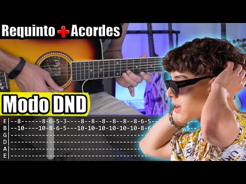 Modo DND - Xavi x Tony Aguirre - Requinto + Acordes | TABS | Tutorial Guitarra