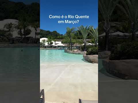 Como é o Rio Quente Resorts em Março? #rioquente #rioquenteresorts #hotpark #praiadocerrado #goias