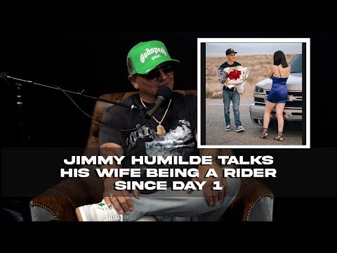Jimmy Humilde Talks his Wife being a Rider Since Day 1