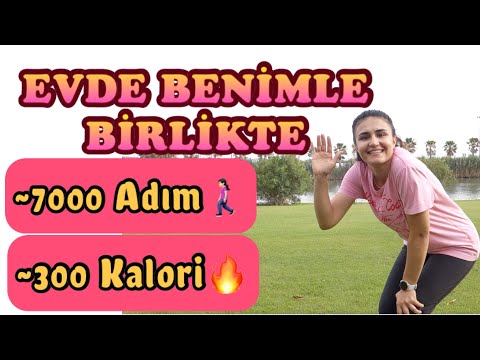 EVDE 7000 ADIM YÜRÜYÜŞ EGZERSİZİ (ortalama 300 kalori)