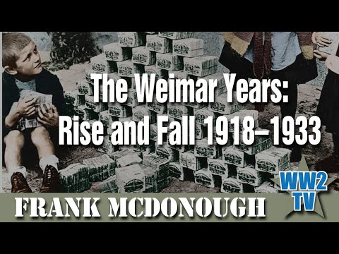 The Weimar Years: Rise and Fall 1918–1933