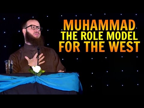 Muhammad: The Role Model for the West | Yusha Evans