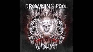 Drowning Pool -  Hell To Pay