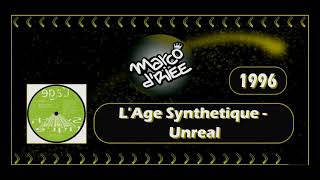 L'Age Synthetique - Unreal - 1996