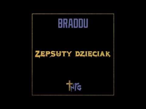 BRADDU - 8. SPRAWDŹ MÓJ VIBE (96' TILL' INFINITY) / ZEPSUTY DZIECIAK : †NRG / 2015