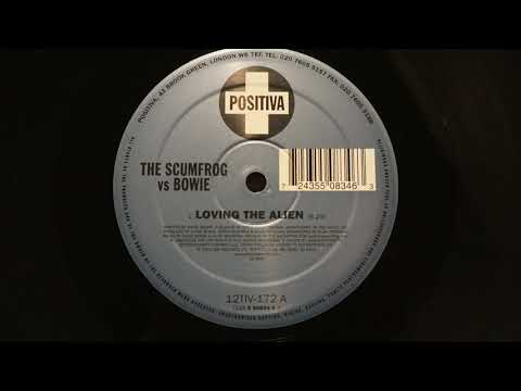 The Scumfrog vs. Bowie - Loving The Alien