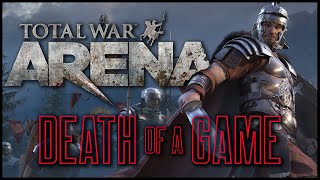 Death of a Game: Total War Arena
