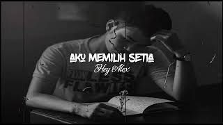 Download lagu Aku Memilih Setia - Fatin Shidqia (Slowed Reverb) mp3 Download lagu Aku Memilih Setia - Fatin Shidqia (Slowed Reverb) mp3