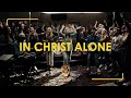 In Christ Alone Boyce Worship Collective