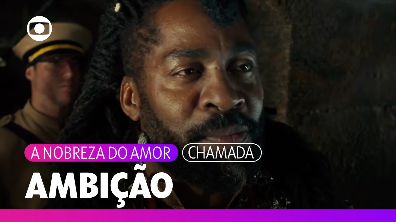 Batanga, um reino que desperta a cobiça de muita gente | A Nobreza do Amor | TV Globo
