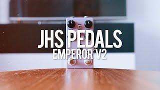 Video thumbnail for JHS Pedals Emperor V2 (demo) by Living Room GD
