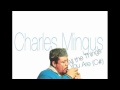 All the Things You C#: Charles Mingus