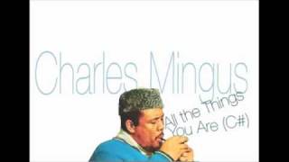All the Things You C#: Charles Mingus
