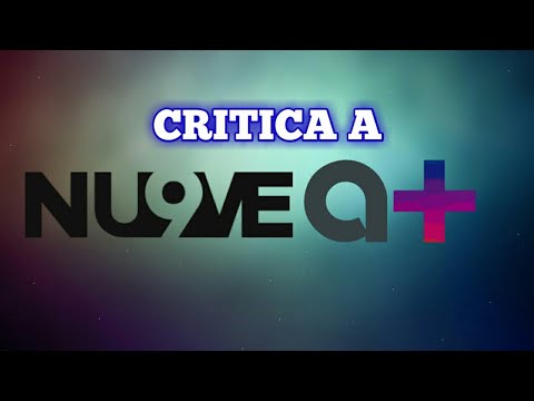 Critica Al Nu9ve y A+ - Loquendo