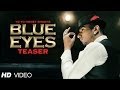 Blue Eyes Song Teaser Yo Yo Honey Singh Full Video Releasing 8 Nov 2013