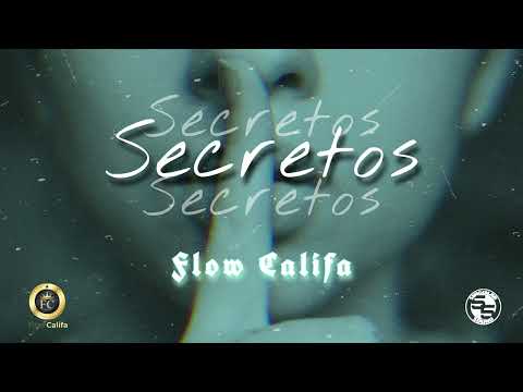 Flow Califa - Secretos
