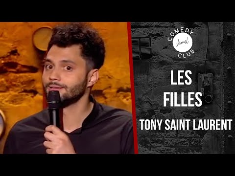 Tony Saint Laurent - Les filles - Jamel Comedy Club 2015