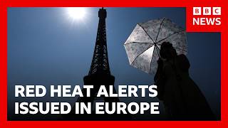 Download lagu Red heat alerts issued in UK, France, Italy and Spain | BBC News mp3