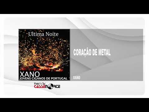 Xano - Coração De Metal