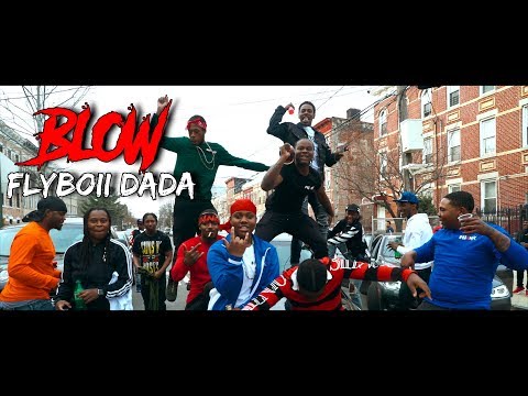 Flyboii Dada - Blow ( OFFICIAL MUSIC VIDEO )