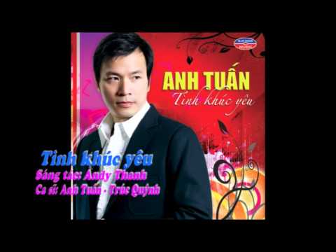 Tình khúc yêu - Anh Tuấn