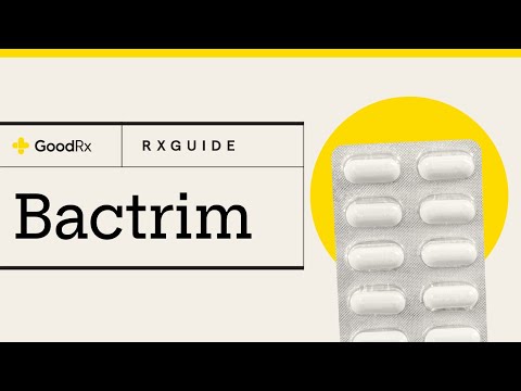 Bactrim (Sulfamethoxazole / Trimethoprim): Uses, How It Works, and Possible Side Effects | GoodRx