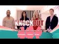 KNOCKOUT | Ep. 1 of 12 | Reality Web series | elleFACTOR