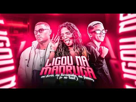 MC FURIA,MC LARANJINHA,MC JHENNY - JRNO BEAT LIGOU NA MADRUGA