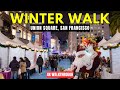 2025 Winter Walk San Francisco ️ Union Square Holiday Street Festival 4K Walking Tour