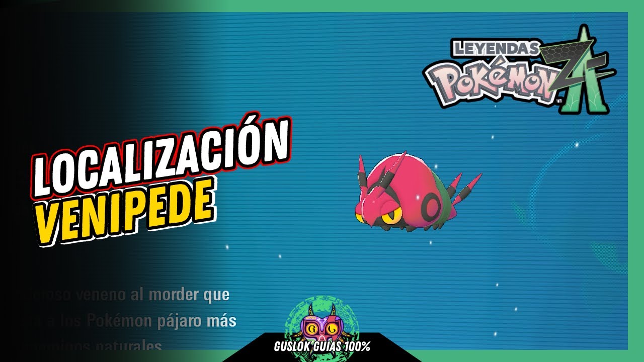 UBICACIÓN de VENIPEDE | GUÍA 100% | 💯Leyendas Pokemon: Z-A🏆 UBICACIÓN de VENIPEDE | GUÍA 100% | 💯Leyendas Pokemon: Z-A🏆