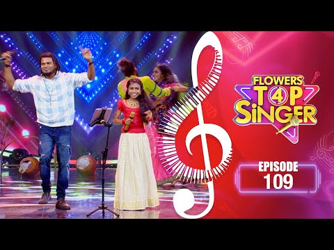 Flowers Top Singer 4 | Musical Reality Show | EP# 109