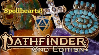 What Are Spellhearts in Pathfinder 2e!