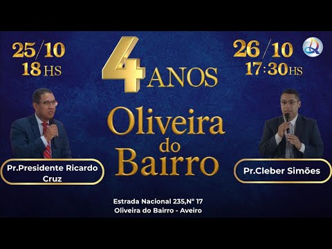 IEADFC 🇵🇹 CONGREGAÇÃO BETEL OLIVEIRA DO BAIRRO | 4° ANIVERSÁRIO DA CONGREGAÇÃO UNIDOS EM CRISTO | 4K