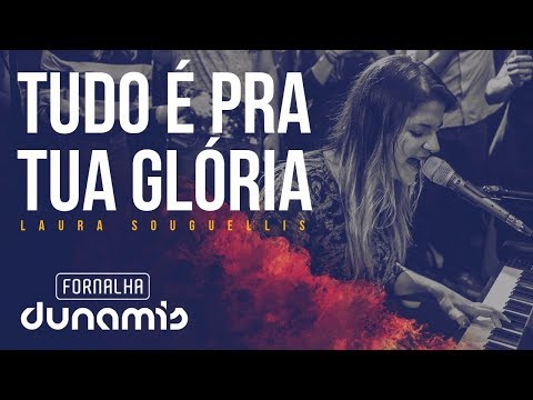 Tudo É Pra Tua Glória - Laura Souguellis