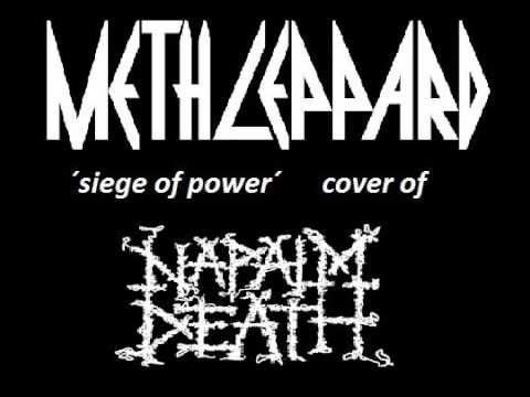 METH LEPPARD (australia) ´siege of power´ cover of Napalm Death